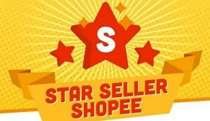 Cara Jadi Star Seller Shopee