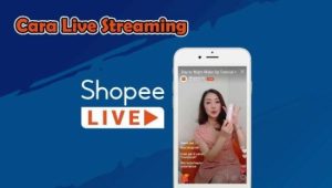 Cara Live di Shopee