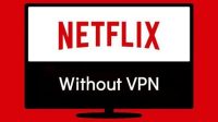 Cara Nonton Netflix Tanpa VPN