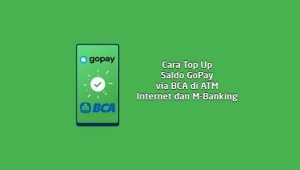 Cara Top Up Gopay BCA
