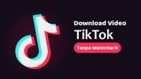 Cara Download Video Tanpa Watermark