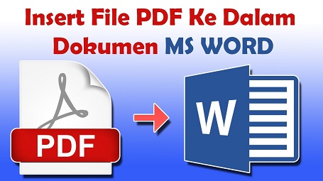 Cara Insert PDF ke Word