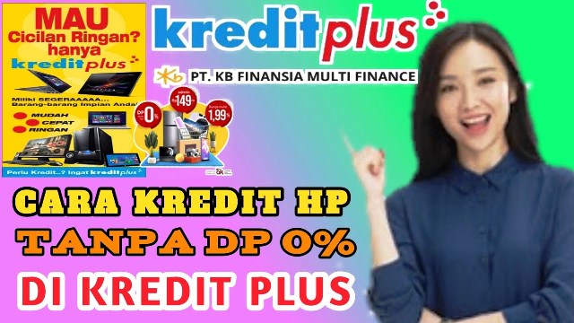 Cara Kredit HP di Kredit Plus